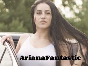 ArianaFantastic