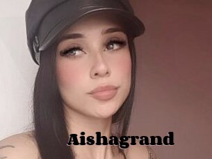 Aishagrand