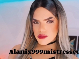 Alanix999mistresscu