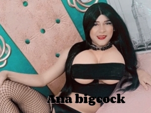 Ana_bigcock