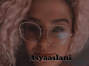 Asyaaslani