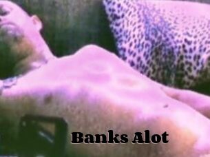 Banks_Alot