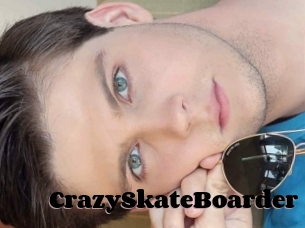 CrazySkateBoarder