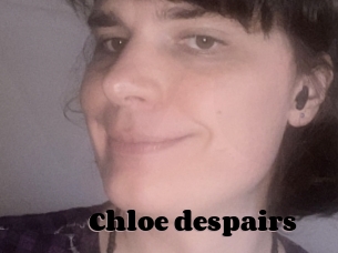 Chloe_despairs