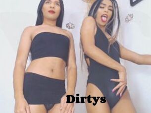 Dirtys