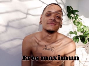 Eros_maximun