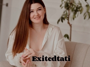 Exitedtati