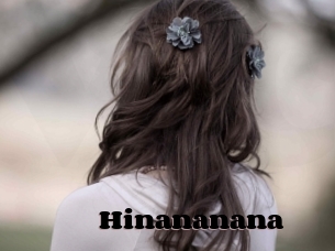 Hinananana