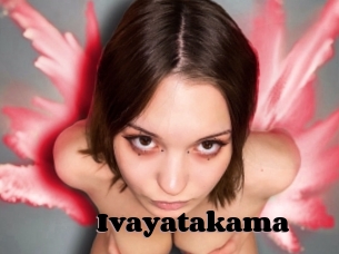 Ivayatakama