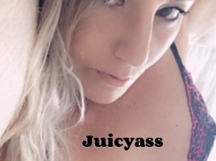 Juicyass