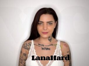 LanaHard