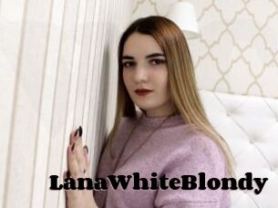 LanaWhiteBlondy