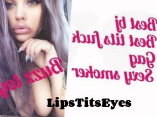 LipsTitsEyes