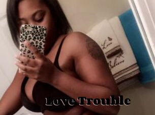 Love_Trouble