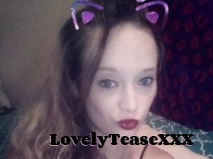 LovelyTeaseXXX