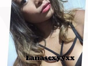 Lanasexyyxx