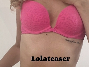 Lolateaser