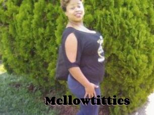 Mellowtitties