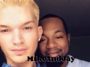 MikeAndJay