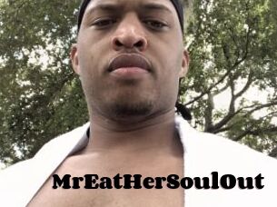 MrEatHerSoulOut