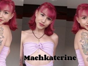 Maehkaterine