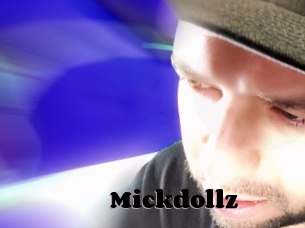 Mickdollz