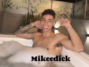 Mikeedick