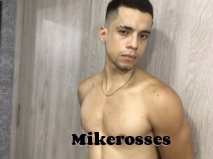 Mikerosses