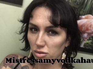 Mistressamyvodkahaus