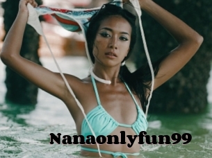 Nanaonlyfun99