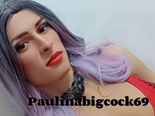 Paulinabigcock69