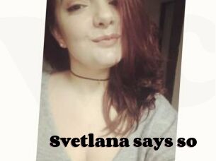 Svetlana_says_so