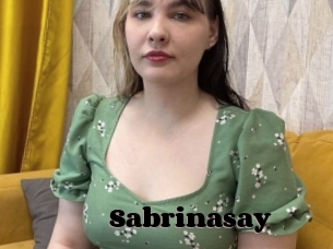 Sabrinasay