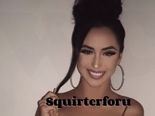 Squirterforu