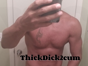 ThickDick2cum