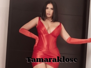 Tamaraklose