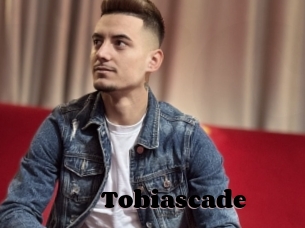 Tobiascade