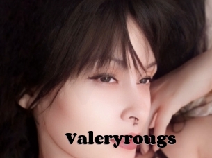 Valeryrougs