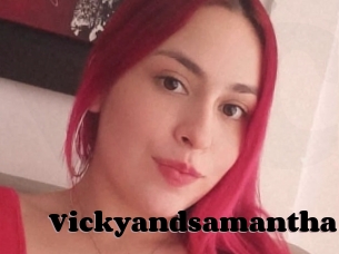 Vickyandsamantha