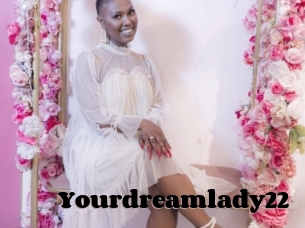 Yourdreamlady22